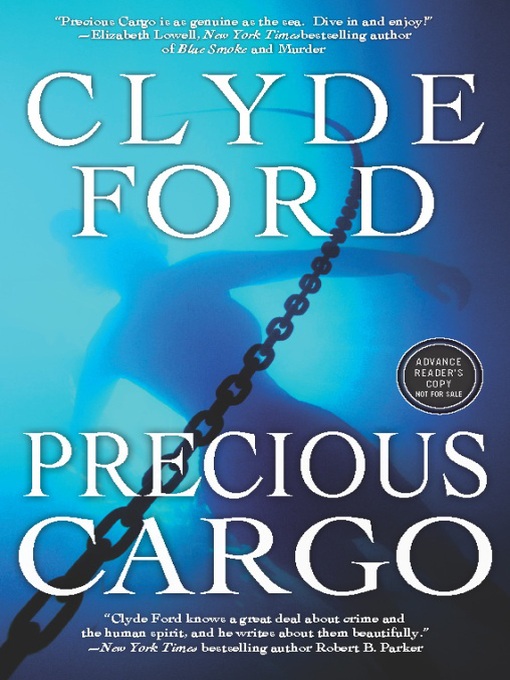 Title details for Precious Cargo by Clyde W. Ford - Available